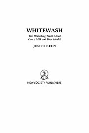 Cover of: Whitewash: The Disturbing Truth About Cow's Milk and Your Health