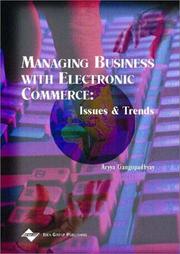 Managing business with electronic commerce : issues and trends