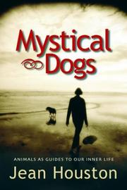 Cover of: Mystical dogs: animals as guides to our inner lives