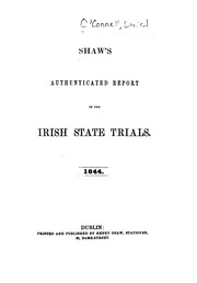Cover of: Shaw's authenticated report of the Irish state trials. 1844.