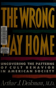 The wrong way home by Arthur Deikman