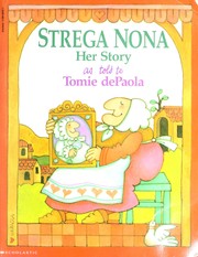 Cover of: Strega Nona: Her Story as Told by Tomie DePaola