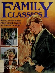 Cover of: Family Classics: Films Ideally Suited for Family Viewing (Cinebooks Home Library Series, No 2)