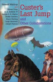 Cover of: Custer's last jump and other collaborations by Howard Waldrop