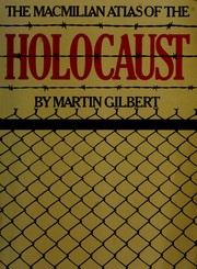 Cover of: The Macmillan Atlas of the Holocaust