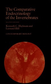 The comparative endocrinology of the invertebrates by Kenneth Charles Highnam