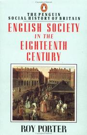 English society in the eighteenth century by Porter, Roy