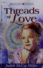 Cover of: Threads of Love (Heartsong Presents #223)