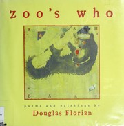 Cover of: Zoo's who by Douglas Florian