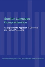 Cover of: Spoken language comprehension by Lorraine Komisarjevsky Tyler