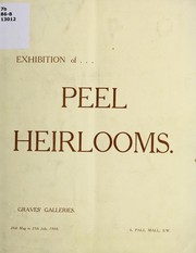 Exhibition of Peel heirlooms by Graves' Galleries (London, England)