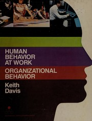 Human behavior at work by Keith Davis