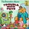 Cover of: The Berenstain Bears' trouble with pets