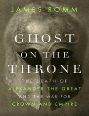 Ghost on the throne by James S. Romm