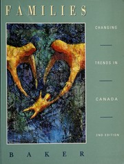 Cover of: Families: changing trends in Canada