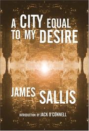 Cover of: A City Equal To My Desire by James Sallis