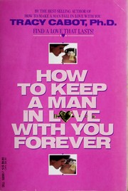 Cover of: How to Keep a Man in Love With You Forever