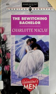 Cover of: Bewitching Bachelor (Valentine's Men)
