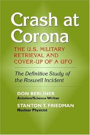 Cover of: Crash at Corona: The U.S. Military Retrieval and Cover-Up of a UFO