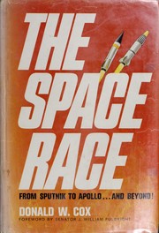Cover of: The space race: from Sputnik to Apollo, and beyond.