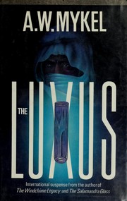 Cover of: The Luxus by A. W. Mykel