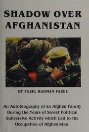 Shadow Over Afghanistan by Fazel R. Fazel