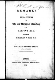 Remarks on the account of the late Voyage of discovery to Baffin's Bay, published by Captain J. Ross, R.N by Sabine, Edward Sir