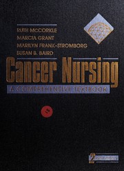 Cancer nursing by Marcia Grant, Marilyn Frank-Stromborg