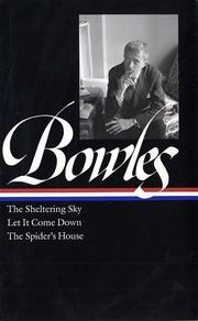 Cover of: The sheltering sky: Let it come down ; The spider's house