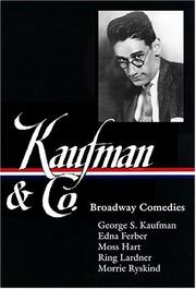 Cover of: Kaufman & Co.: Broadway comedies