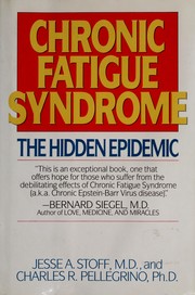 Cover of: Chronic fatigue syndrome: the hidden epidemic