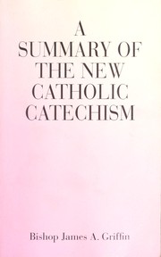 Cover of: A summary of the new Catholic catechism