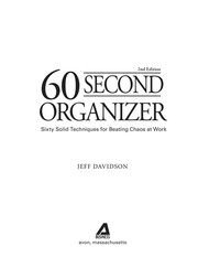 Cover of: The 60 second organizer: sixty solid techniques for beating chaos at work