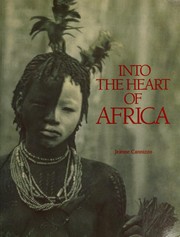 Cover of: Into the heart of Africa by Jeanne Cannizzo