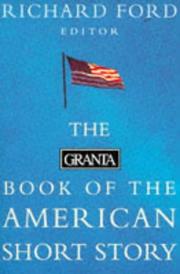 Cover of: American Short Story, The Granta Book of the by Richard Ford