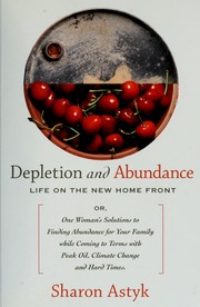 Cover of: Depletion and abundance: life on the new home front