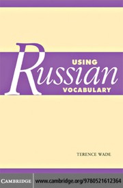 Cover of: Using Russian vocabulary by Terence Leslie Brian Wade