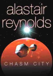Cover of: Chasm City by Alastair Reynolds