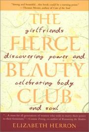 Cover of: The Fierce Beauty Club by Elizabeth Herron