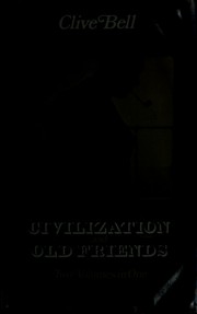 Cover of: Civilization and Old friends