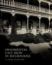 Ornamental cast iron in Melbourne by E. Graeme Robertson