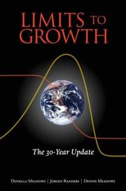 Cover of: Limits to Growth by Donella H. Meadows, Jorgen Randers, Dennis L. Meadows