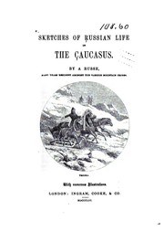Cover of: Sketches of Russian life in the Caucasus