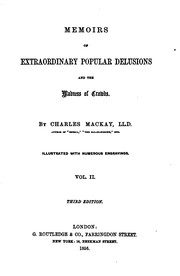 Cover of: Memoirs of extraordinary popular delusions by Charles Mackay