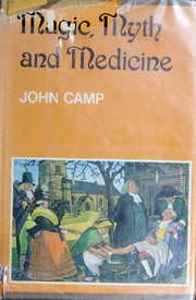 Cover of: Magic, myth and medicine
