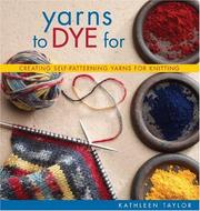 Cover of: Yarns to Dye For
