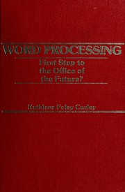 Cover of: Word processing: first step to the office of the future?