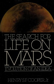 Cover of: The search for life on Mars: evolution of an idea