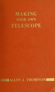 Cover of: Making your own telescope