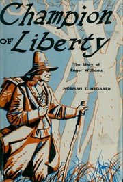 Cover of: Champion of liberty by Norman E. Nygaard